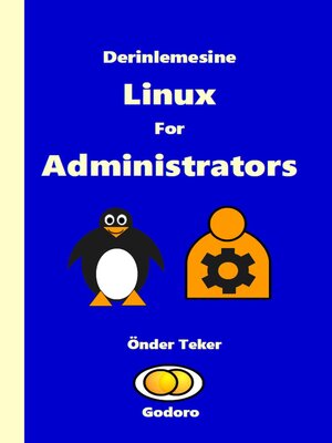 cover image of Derinlemesine Linux for Administrators